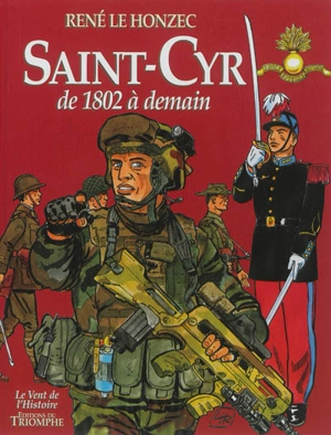 Saint-Cyr : de 1802 à demain - René Le Honzec