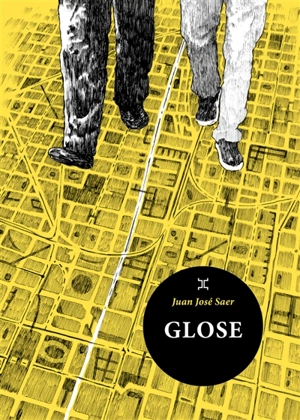 Glose - Juan José Saer