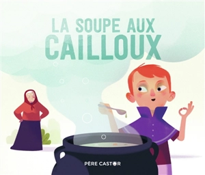 La soupe aux cailloux - Robert Giraud