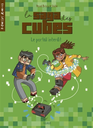 La saga des cubes. Vol. 1. Le portail interdit - Pascal Brissy