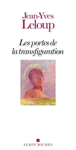 Les portes de la transfiguration - Jean-Yves Leloup