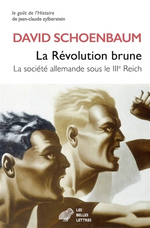 La révolution brune : la société allemande sous le IIIe Reich - David Schoenbaum