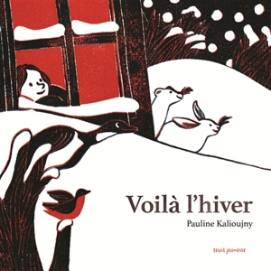 Voilà l'hiver - Pauline Kalioujny