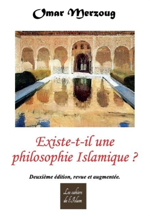 Existe-t-il une philosophie islamique ? - Omar Merzoug