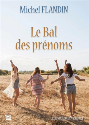 Le bal des prénoms - Michel Flandin