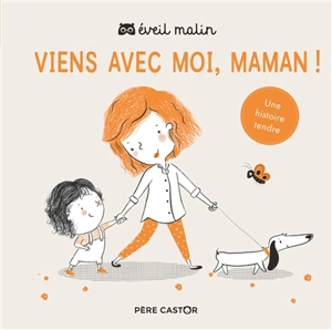 Viens avec moi, maman ! - Nancy Loewen