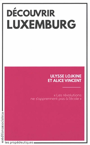 Découvrir Luxemburg - Rosa Luxemburg