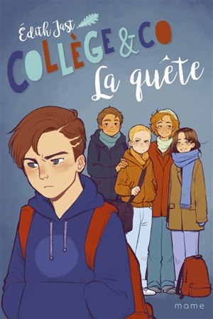 Collège & co. Vol. 2. La quête - Edith Jast