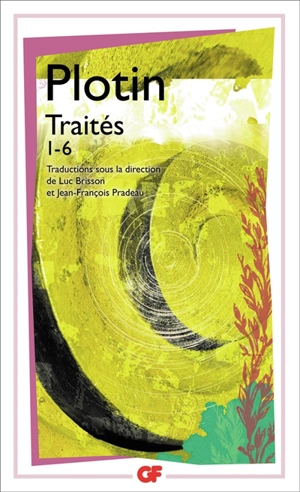 Traités. Vol. 1. 1-6 - Plotin