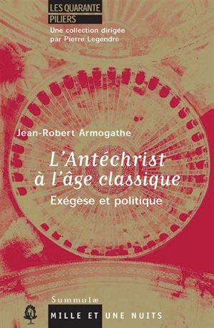 L'Antéchrist : l'âge classique - Jean-Robert Armogathe