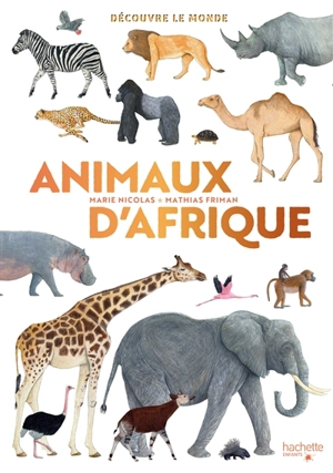 Animaux d'Afrique - Marie Nicolas