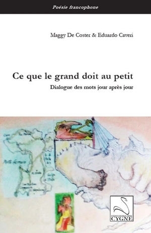 Ce que le grand doit au petit : dialogue des mots jour après jour - Maggy De Coster