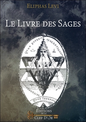 Le livre des sages : oeuvre posthume - Alphonse Constant