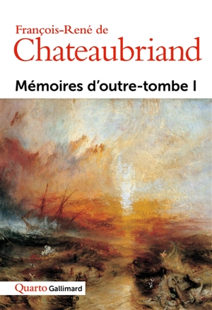 Mémoires d'outre-tombe. Vol. 1 - François René de Chateaubriand