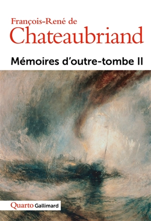 Mémoires d'outre-tombe. Vol. 2 - François René de Chateaubriand