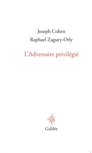 L'adversaire privilégié - Joseph Cohen