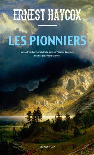 Les pionniers - Ernest Haycox