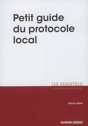 Petit guide du protocole local - Fabrice Jobard