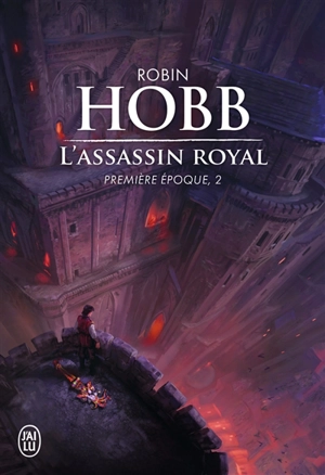 L'assassin royal : première époque. Vol. 2 - Robin Hobb