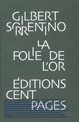 La folie de l'or - Gilbert Sorrentino