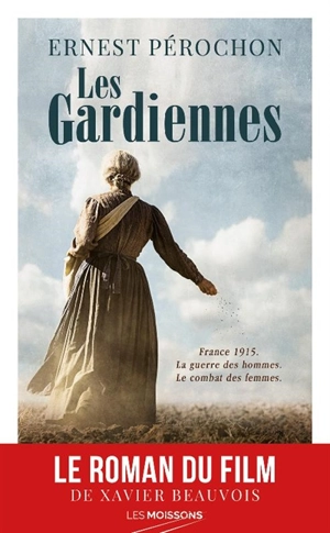 Les gardiennes - Ernest Pérochon