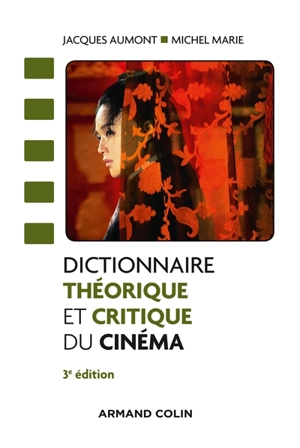 Dictionnaire théorique et critique du cinéma - Jacques Aumont