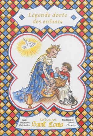 Le bon roi saint Louis - Mauricette Vial-Andru