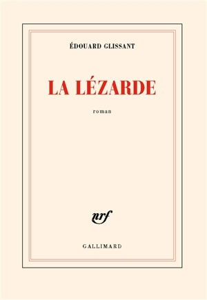 La Lézarde - Edouard Glissant