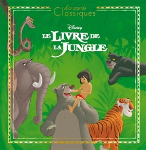 Le livre de la jungle - Walt Disney company