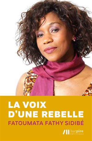 La voix d'une rebelle - Fatoumata Sidibé