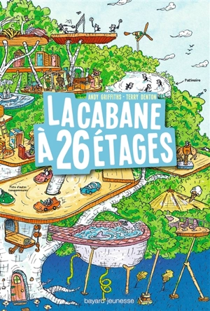 La cabane à étages. La cabane à 26 étages - Andy Griffiths