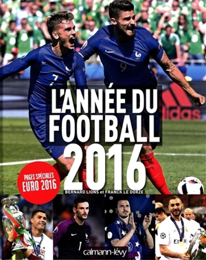 L'année du football 2016 - Bernard Lions