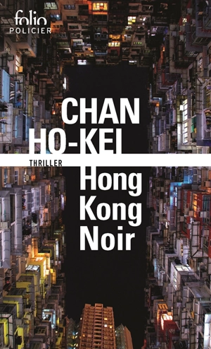 Hong Kong noir - Ho-Kei Chan