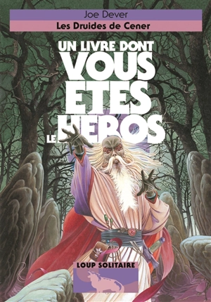 Les druides de Cener - Joe Dever