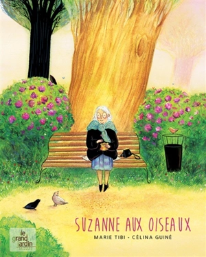 Suzanne aux oiseaux - Marie Tibi