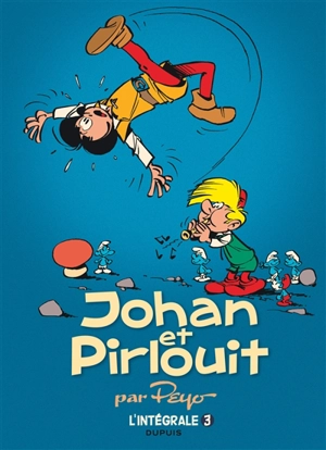 Johan et Pirlouit : l'intégrale. Vol. 3 - Peyo