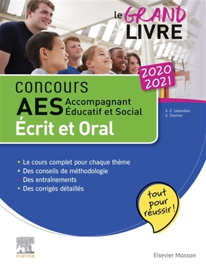 Concours AES, accompagnant éducatif et social 2020-2021 : écrit et oral : tout pour réussir ! - Anne-Eva Lebourdais