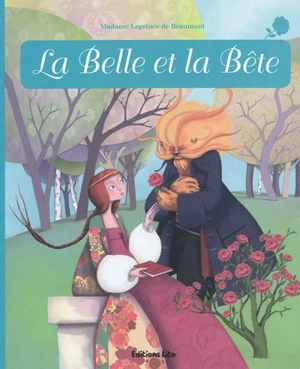 La Belle et la Bête - Jeanne-Marie Leprince de Beaumont