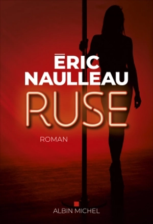 Ruse - Eric Naulleau