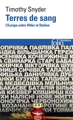 Terres de sang : l'Europe entre Hitler et Staline - Timothy Snyder