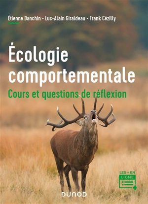 Ecologie comportementale : cours et questions de réflexion - Etienne Danchin