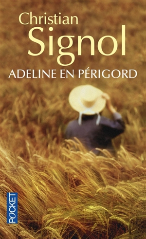 Adeline en Périgord - Christian Signol