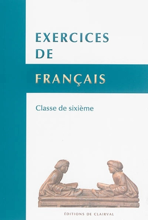 Exercices de français : classe de 6e - René Lagane