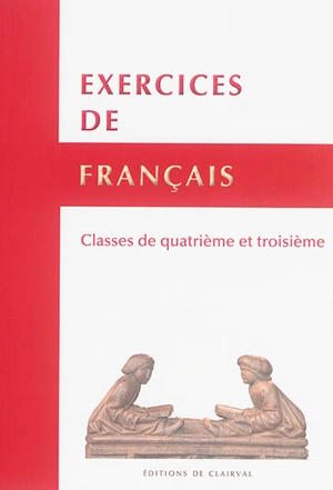 Exercices de français : classes de 4e et 3e - René Lagane