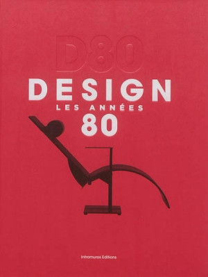 D80 : design, les années 80 - Christian Simenc