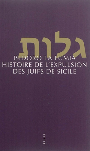 Histoire de l'expulsion des Juifs de Sicile : 1492 - Isodoro La Lumia