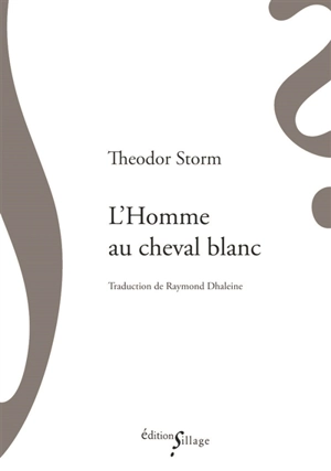 L'homme au cheval blanc - Theodor Storm