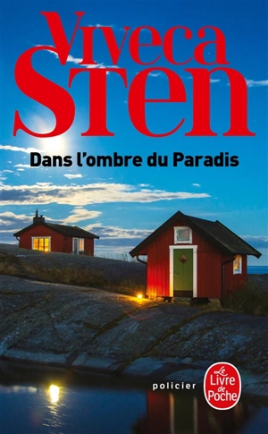 Dans l'ombre du paradis - Viveca Sten