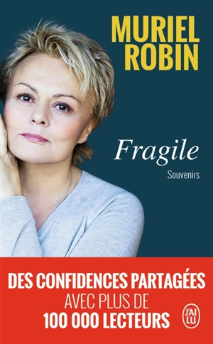 Fragile : souvenirs : récit - Muriel Robin
