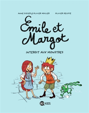 Emile et Margot. Vol. 1. Interdit aux monstres - Anne Didier